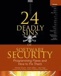 24 Deadly Sins of Software Security - Howard Michael