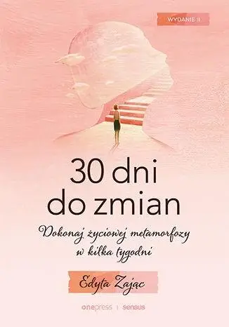 30 Dni do Zmian. Dokonaj życiowej... w.2 - Edyta Zając