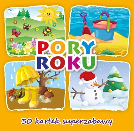 30 kartek superzabawy. Pory roku - praca zbiorowa