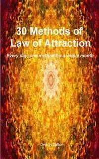 30 methods of Law of Attraction - Balton Desirey