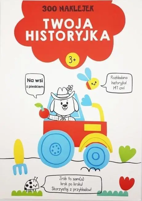 300 naklejek. Twoja historyjka 3+ (czerwona) - praca zbiorowa