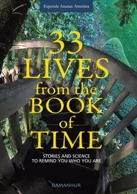 33 Lives from the Book of Time - Ananas Ametista Esperide