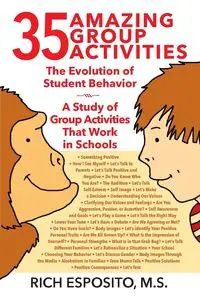 35 Amazing Group Activities - Rich Esposito MS