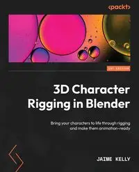 3D Character Rigging in Blender - Kelly Jaime