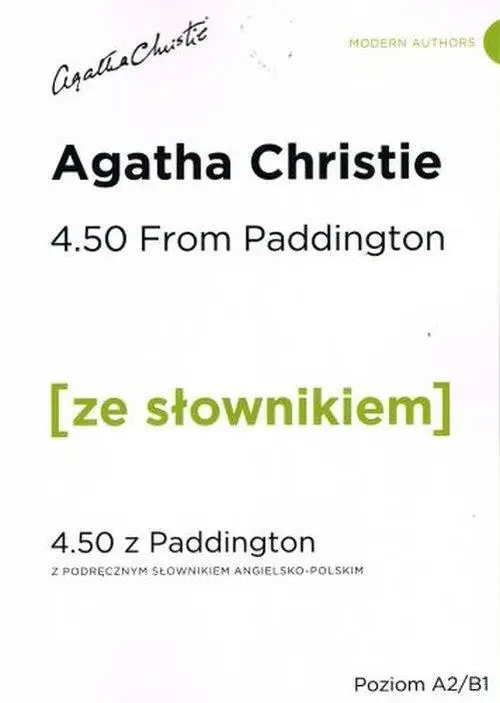 4.50 From Paddington - 4.50 z Paddington z podręcznym słownikiem angielsko-polskim - Agatha Christie