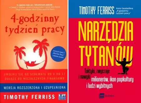 4-godzinny tydzień pracy+Narzędzia tytanów, Ferris - Timothy Ferriss