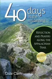 40 Days in the Wilderness - Dale Clem