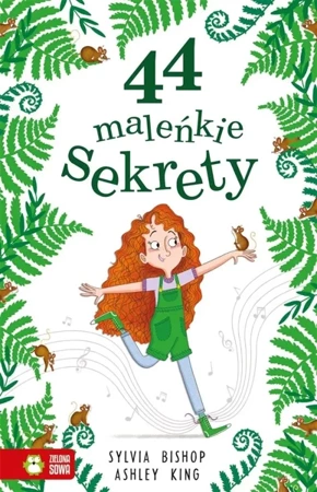 44 maleńkie sekrety - Sylvia Bishop, Ashley King, Barbara Górecka