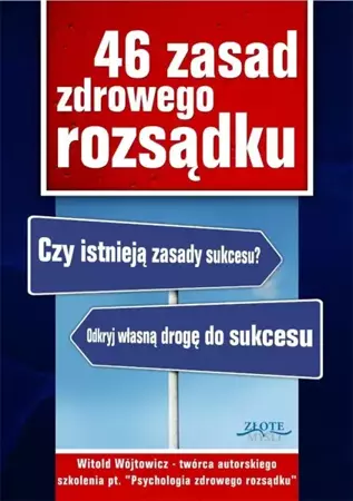 46 zasad zdrowego rozsądku. Audiobook - Witold Wójtowicz