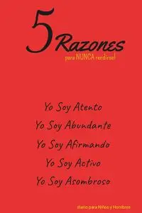 5 Razones para NUNCA rendirse! Yo Soy Atento, Yo Soy Abundante, Yo Soy Afirmando, Yo Soy Activo, Yo Soy Asombroso - Ulysses Valor