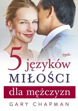 5 języków miłości dla mężczyzn - Gary Chapman