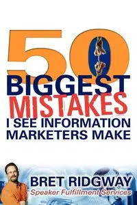 50 Biggest Mistakes - Bret Ridgway