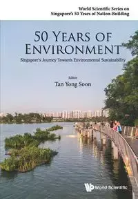 50 YEARS OF ENVIRONMENT - YONG SOON TAN