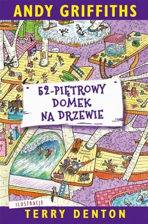 52-piętrowy domek na drzewie - Terry Denton, Andy Griffiths, Terry Denton, Macie