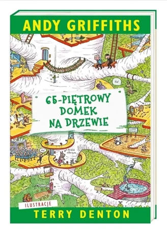 65-piętrowy domek na drzewie - Andy Griffiths, Terry Denton, Maciejka Mazan