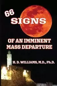 66 "Signs" of an Imminent Mass Departure - Williams H. D.