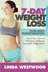 7-Day Weight Loss (2nd Edition) - Linda Westwood