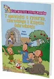 7 op. o rycerzu czarodzieju i księciu dobrodzieju - Jania Shipper