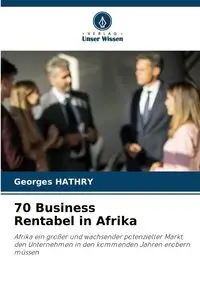 70 Business Rentabel in Afrika - HATHRY Georges