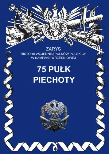 75 pułk piechoty - Leszek Szostek