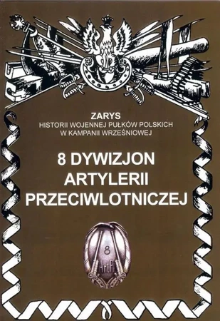 8 Dywizjon Artylerii Przeciwlotniczej - Przemysław Dymek