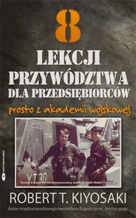 8 lekcji przywództwa dla przedsiębiorców - Robert T. Kiyosaki