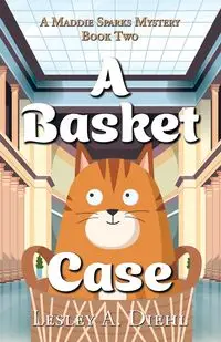 A Basket Case - Lesley Diehl A