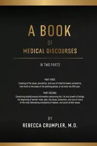 A Book of Medical Discourses - Rebecca Crumpler