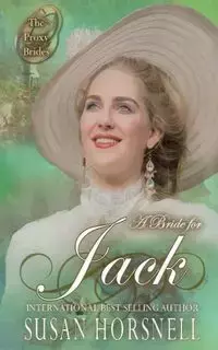 A Bride for Jack - Susan Horsnell