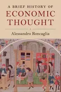 A Brief History of Economic Thought - Roncaglia Alessandro