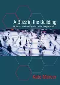 A Buzz in the Building - Kate Mercer