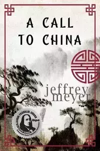 A Call to China - Jeffrey Meyer