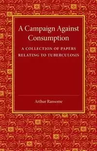 A Campaign Against Consumption - Arthur Ransome