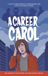 A Career Carol - Schuster Dr Helmut