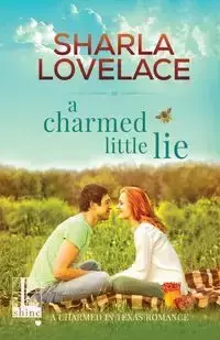 A Charmed Little Lie - Sharla Lovelace