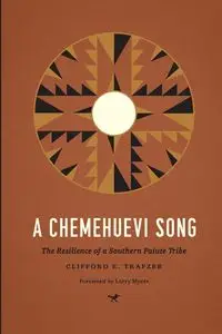 A Chemehuevi Song - Clifford E. Trafzer