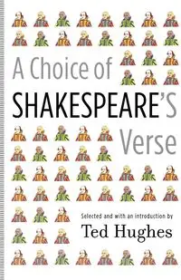 A Choice of Shakespeare's Verse - Ted Hughes