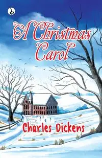 A Christmas Carol - Charles Dickens - 2023