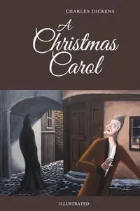 A Christmas Carol - Charles Dickens