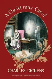 A Christmas Carol (Warbler Classics Illustrated Edition) - Charles Dickens