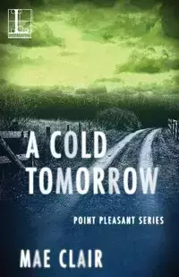 A Cold Tomorrow - Clair Mae