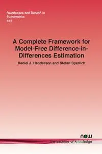 A Complete Framework for Model-Free Difference-in-Differences Estimation - Daniel J. Henderson