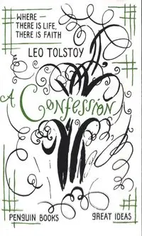 A Confession - Leo Tolstoy