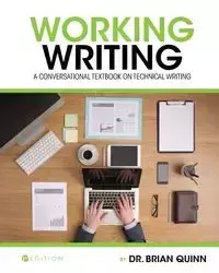 A Conversational Textbook on Technical Writing - Quinn Brian