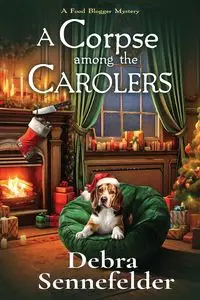 A Corpse Among the Carolers - Debra Sennefelder