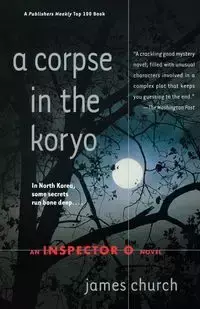 A Corpse in the Koryo - James Church