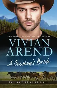 A Cowboy Bride - Vivian Arend