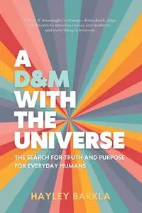 A D&M with The Universe - Hayley Barkla