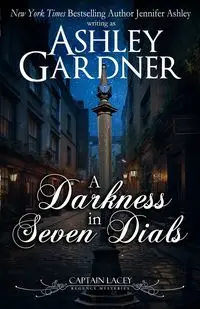 A Darkness in Seven Dials - Ashley Gardner