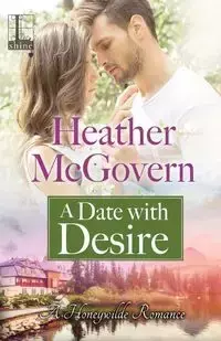 A Date with Desire - Heather McGovern